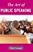 Seller image for The art of public speaking [Soft Cover ] for sale by booksXpress