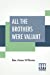 Seller image for All The Brothers Were Valiant [Soft Cover ] for sale by booksXpress