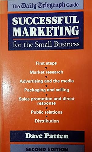 Seller image for Successful Marketing for the Small Business (The Daily Telegragh Guide) for sale by WeBuyBooks