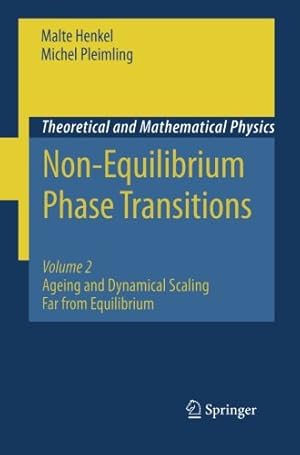 Seller image for Non-Equilibrium Phase Transitions: Volume 2: Ageing and Dynamical Scaling Far from Equilibrium (Theoretical and Mathematical Physics) by Henkel, Malte [Paperback ] for sale by booksXpress