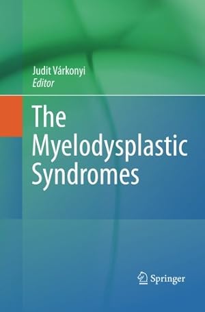 Bild des Verkufers fr The Myelodysplastic Syndromes [Paperback ] zum Verkauf von booksXpress