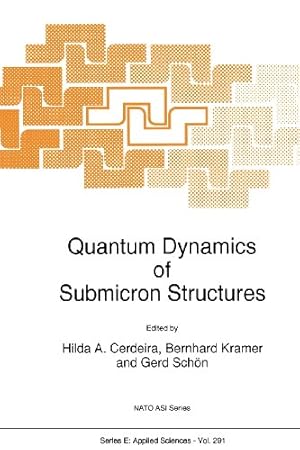 Immagine del venditore per Quantum Dynamics of Submicron Structures (Nato Science Series E: (Closed)) [Paperback ] venduto da booksXpress