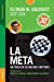 Immagine del venditore per Meta Edici ³n Aniversario, La: Un Proceso De Mejora Continua (Spanish Edition) [Soft Cover ] venduto da booksXpress