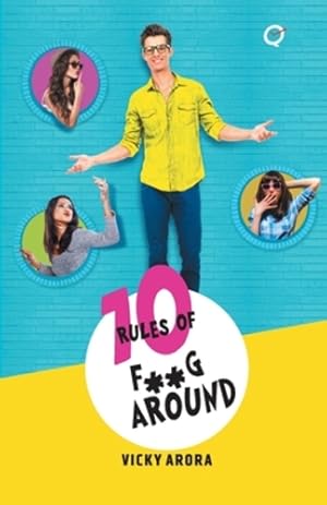 Seller image for 10 Rules of F**G Around by Arora, Mr. Vicky [Paperback ] for sale by booksXpress