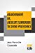 Seller image for Abandonment Or, Absolute Surrender To Divine Providence: Posthumous Work Of Rev. J. P. De Caussade, S.J., Revised And Corrected By Rev. H. Rami ¨re, . Eighth French Edition By Miss Ella Mcmahon. [Soft Cover ] for sale by booksXpress