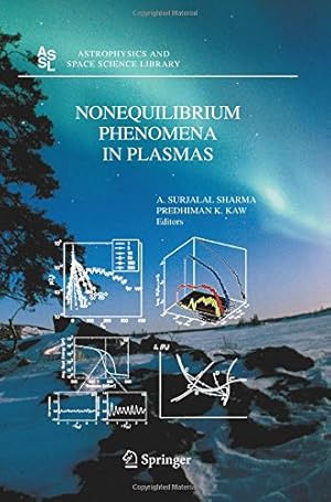 Image du vendeur pour Nonequilibrium Phenomena in Plasmas (Astrophysics and Space Science Library) [Paperback ] mis en vente par booksXpress