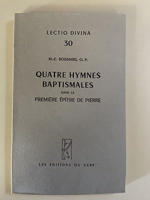 Bild des Verkufers fr Quatre hymnes baptismales dans la premire pitre de Pierre zum Verkauf von LIBRAIRIE GIL-ARTGIL SARL