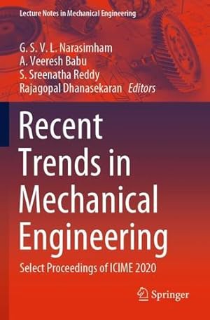 Immagine del venditore per Recent Trends in Mechanical Engineering: Select Proceedings of ICIME 2020 (Lecture Notes in Mechanical Engineering) [Paperback ] venduto da booksXpress