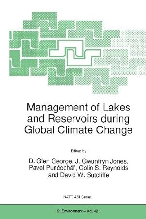 Immagine del venditore per Management of Lakes and Reservoirs during Global Climate Change (Nato Science Partnership Subseries: 2 (Closed)) [Paperback ] venduto da booksXpress