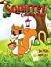 Seller image for Squirrel coloring book for kids: Amazing and Cute Squirrel for Girls & Boys Coloring Age 4-8 Happy and Cute Little Squirrel for Kids Funny Squirrel Activity Coloring Gifts for Animal Lover [Soft Cover ] for sale by booksXpress