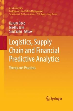 Seller image for Logistics, Supply Chain and Financial Predictive Analytics: Theory and Practices (Asset Analytics) [Paperback ] for sale by booksXpress