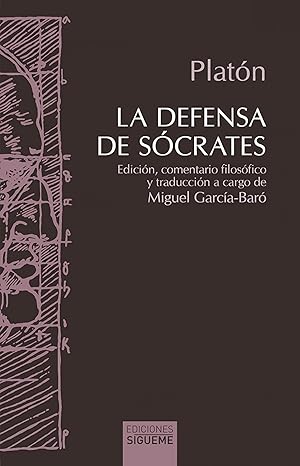 Immagine del venditore per La defensa de Socrates Edicin bilinge y comentario filosfico de Miguel Garca-Bar venduto da Imosver