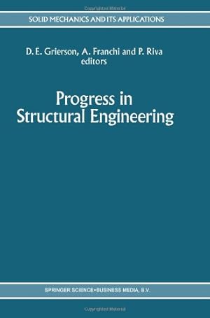 Seller image for Progress in Structural Engineering: Proceedings of an international workshop on progress and advances in structural engineering and mechanics, . (Solid Mechanics and Its Applications (10)) [Paperback ] for sale by booksXpress