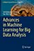 Immagine del venditore per Advances in Machine Learning for Big Data Analysis (Intelligent Systems Reference Library, 218) [Soft Cover ] venduto da booksXpress