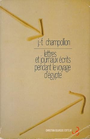 Image du vendeur pour Lettres et journaux crits pendant le voyage d'Egypte mis en vente par LIBRAIRIE GIL-ARTGIL SARL