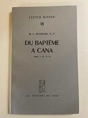 Bild des Verkufers fr Du Baptme  Cana (Jean, I, 19-2,II) zum Verkauf von LIBRAIRIE GIL-ARTGIL SARL