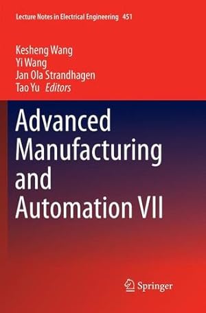 Immagine del venditore per Advanced Manufacturing and Automation VII (Lecture Notes in Electrical Engineering) [Paperback ] venduto da booksXpress