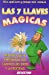 Bild des Verkufers fr Las siete llaves magicas (Spanish Edition) [Soft Cover ] zum Verkauf von booksXpress