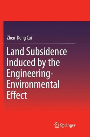 Seller image for Land Subsidence Induced by the Engineering-Environmental Effect by Cui, Zhen-Dong [Paperback ] for sale by booksXpress