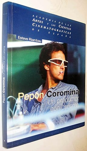 Imagen del vendedor de (S1) - PEPON COROMINA - UN PRODUCTOR CON CARISMA a la venta por UNIO11 IMPORT S.L.