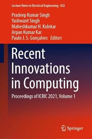 Imagen del vendedor de Recent Innovations in Computing: Proceedings of ICRIC 2021, Volume 1 (Lecture Notes in Electrical Engineering, 832) [Hardcover ] a la venta por booksXpress