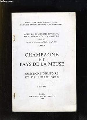 Seller image for Champagne et Pays de la Meuse. Questions d'histoire et de philologie. L'Oeuvre Potique du Champenois Louis Vass et l'ide de Nation au db for sale by Ammareal