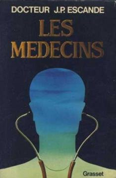 Seller image for Les mdecins for sale by Ammareal