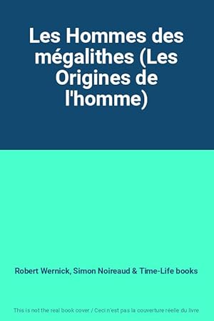 Image du vendeur pour Les Hommes des mgalithes (Les Origines de l'homme) mis en vente par Ammareal