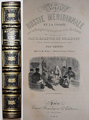 Voyage dans la Russie Meridionale et la Crimée par la Hongrie, la Valachie et la Moldavie. Execut...