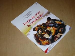Seller image for COLLECTION MES MEILLEURES RECETTES GOURMANDES VOL.16 / FRUITS DE MER & CRUSTACES for sale by Ammareal