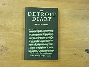 The Detroit Diary (The How To Go On series)