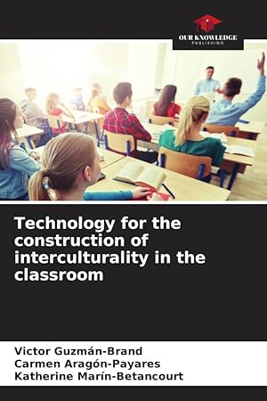Seller image for Technology for the construction of interculturality in the classroom for sale by moluna
