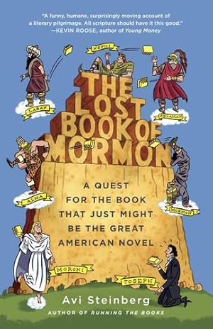 Seller image for The Lost Book of Mormon: A Quest for the Book That Just Might Be the Great American Novel by Steinberg, Avi [Paperback ] for sale by booksXpress