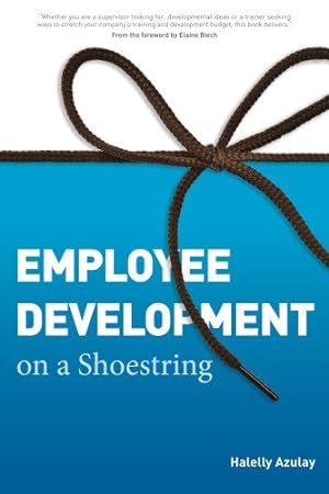 Seller image for Employee Development on a Shoestring by Azulay, Halelly [Paperback ] for sale by booksXpress