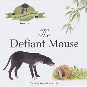 Seller image for The Defiant Mouse by Ravenscroft, Warren G [Paperback ] for sale by booksXpress