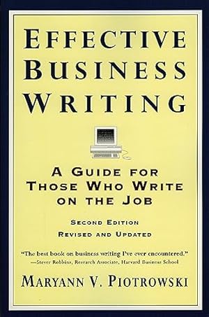 Seller image for Effective Business Writing: A Guide For Those Who Write on the Job (2nd Edition Revised and Updated) for sale by Reliant Bookstore