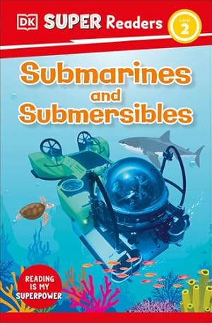 Bild des Verkufers fr DK Super Readers Level 2 Submarines and Submersibles by DK [Paperback ] zum Verkauf von booksXpress