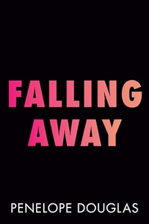 Seller image for Falling Away (The Fall Away Series) by Douglas, Penelope [Paperback ] for sale by booksXpress