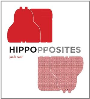Seller image for Hippopposites by Coat, Janik [Board book ] for sale by booksXpress