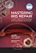Seller image for Mastering Iris Repair: A Video Textbook of Iris Repair and Pupilloplasty Techniques [Soft Cover ] for sale by booksXpress