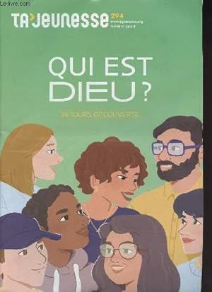 Image du vendeur pour Ta jeunesse n294 - Qui est Dieu ? mis en vente par Le-Livre