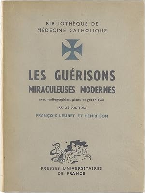 Bild des Verkufers fr Les Gurisons Miraculeuses Modernes - avec radiographies, plans et graphiques zum Verkauf von Untje.com