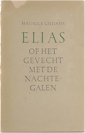 Image du vendeur pour Elias of Het gevecht met de nachtegalen mis en vente par Untje.com