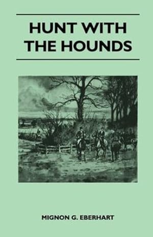 Seller image for Hunt with the Hounds by Eberhart, Mignon G. [Paperback ] for sale by booksXpress