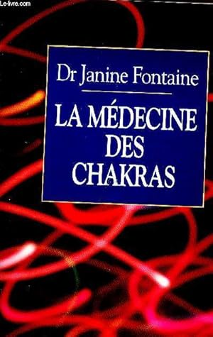 Image du vendeur pour La medecine des chakras mis en vente par Le-Livre