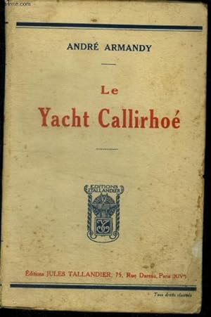 Seller image for LE YACHT CALLIRHOE for sale by Le-Livre