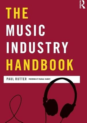 Seller image for The Music Industry Handbook (Media Practice) for sale by WeBuyBooks