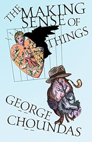 Image du vendeur pour The Making Sense of Things by Choundas, George [Paperback ] mis en vente par booksXpress