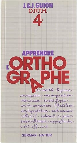 Image du vendeur pour Apprendre l'orthographe O.R.T.H. 4e : observation, rgles, transfert, habilet mis en vente par Untje.com