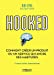 Seller image for Hooked : comment crÃ©er un produit ou un service qui ancre des habitudes [FRENCH LANGUAGE - No Binding ] for sale by booksXpress